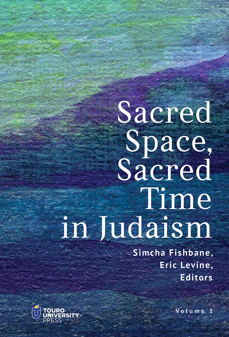 Sacred Space, Sacred Time in Judaism